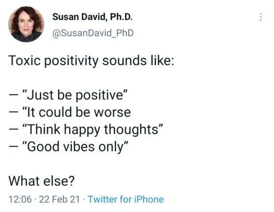 Tweet by Susan David, Ph.D on Toxic Positivity 